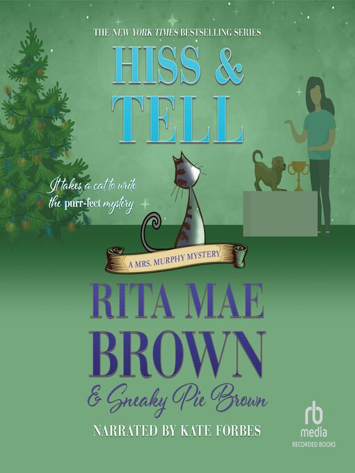 Title details for Hiss and Tell by Rita Mae Brown - Available